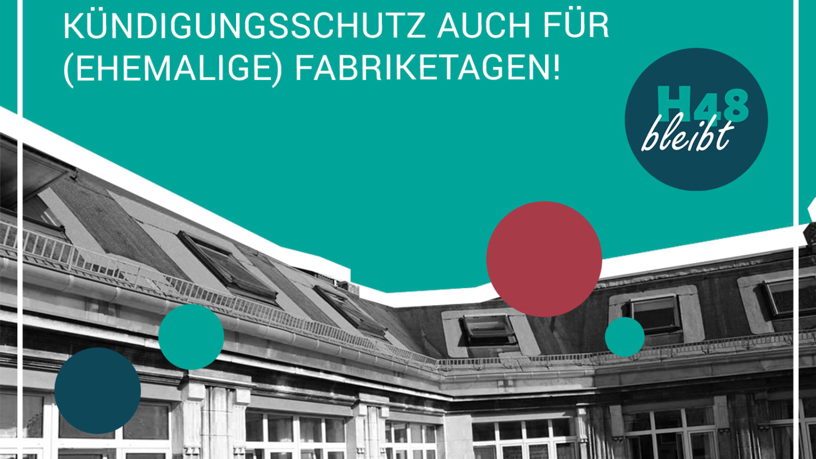 Das Bild zeigt das oberste Stockwerk des Hermannshofs. Darüber steht "Wohnen mit Gewerbemietverträgen?! Kündigungsschutz auch für (ehemalige) Fabriketagen"